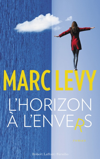 L&#39;Horizon à l&#39;envers - MARC LEVY