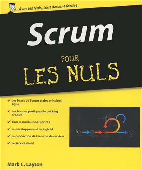 Scrum pour les nuls - MARK C LAYTON