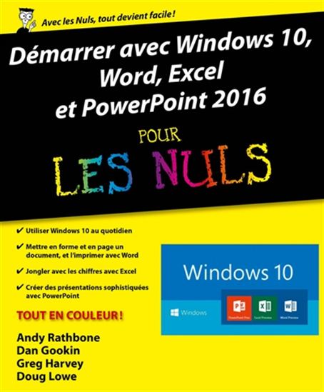 Démarrer avec Windows 10, Word, Excel et PowerPoint 2016 pour les nuls - COLLECTIF
