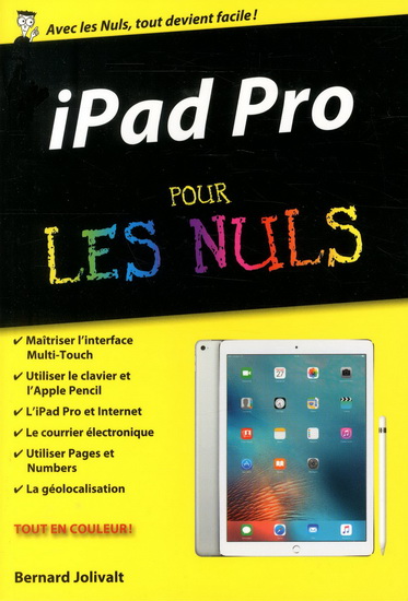 Ipad Pro pour les nuls - BERNARD JOLIVALT
