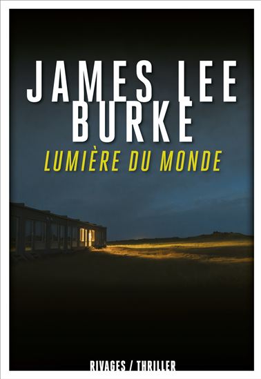 Lumière du monde - JAMES LEE BURKE
