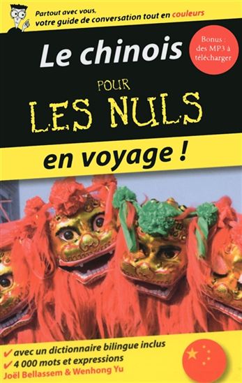 Le Chinois pour les nuls en voyage ! - JOËL BELLASSEN