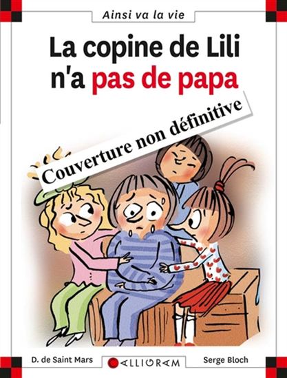 La Copine de Lili n'a pas de papa #110 - DOMINIQUE DE SAINT-MARS - SERGE BLOCH