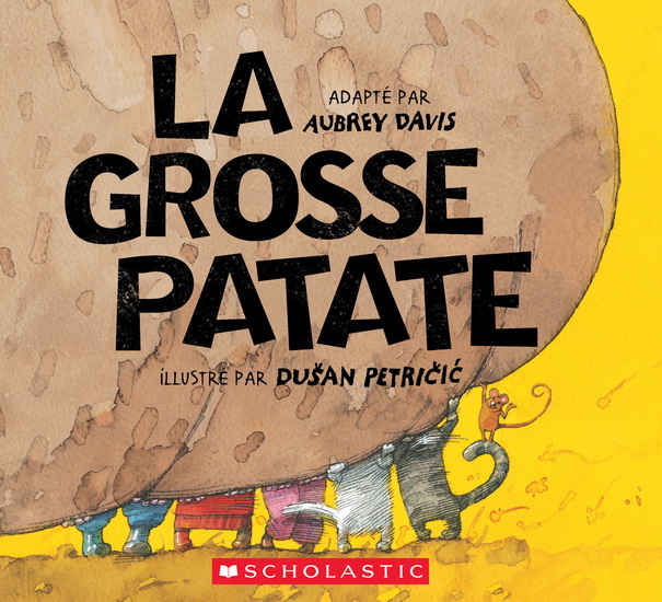 La Grosse patate - AUBREY DAVIS - DUSAN PETRICIC