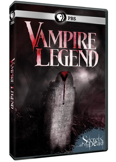 Secrets Of The Dead: Vampire Legend