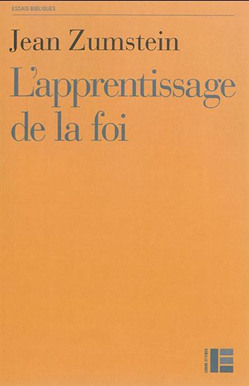 L'Apprentissage de la foi - JEAN ZUMSTEIN