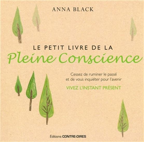 Le Petit livre de la pleine conscience - ANNA BLACK
