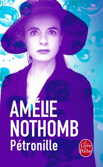 Pétronille - AMÉLIE NOTHOMB