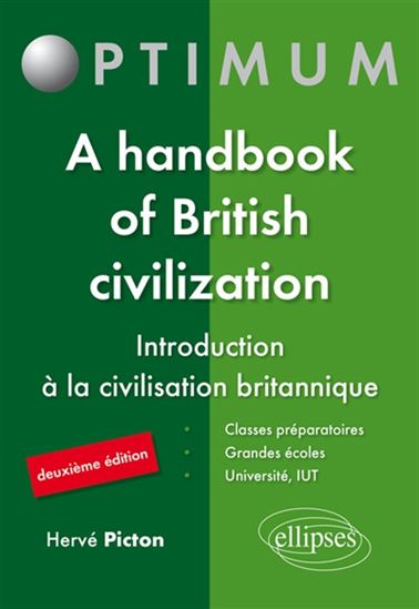 A handbook of British civilization/Introduction à la civilisation britannique 2e éd. - HERVÉ PICTON