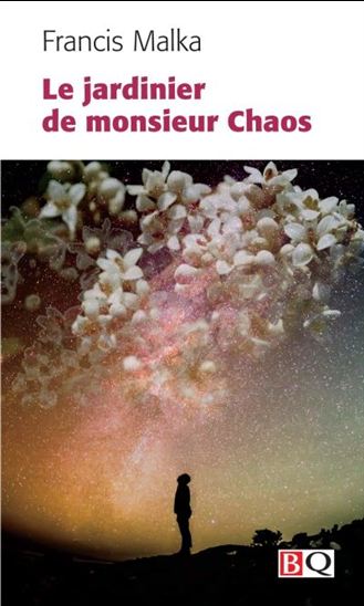 Le Jardinier de monsieur Chaos N. éd. - FRANCIS MALKA