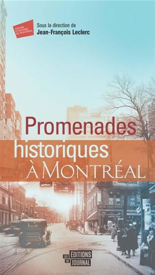 Promenades historiques à Montréal - COLLECTIF