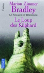 Le Loup des Kilghard - BRADLEY MARION Z