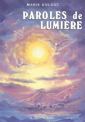 Paroles de lumière - MARIE BOLDUC