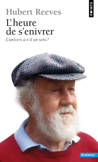L&#39;Heure de s&#39;enivrer - HUBERT REEVES