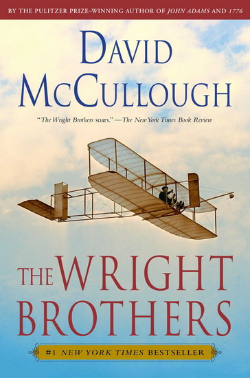 The Wright brothers - DAVID MCCULLOUGH