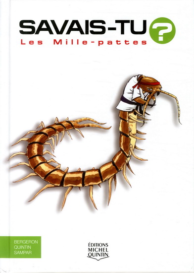 Les Mille-pattes - ALAIN M BERGERON & AL