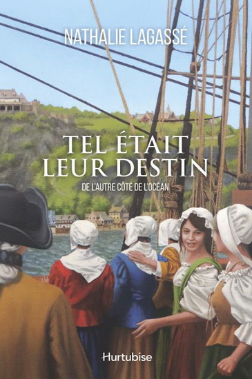 Tel était leur destin T.01 De l'autre côté de l'océan - NATHALIE LAGASSÉ