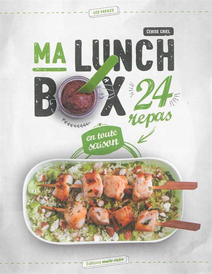 Ma lunch box : 24 repas en toute saison - CERISE CRIEL