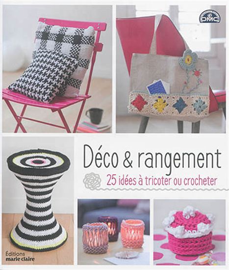 Déco et rangement : 25 idées à tricoter ou crocheter - CATHERINE GUIDICELLI