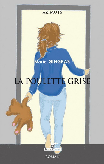 La Poulette grise - MARIE GINGRAS
