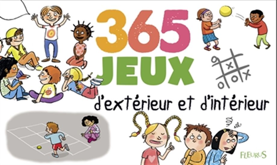 365 jeux d&#39;extérieur et d&#39;intérieur - COLLECTIF
