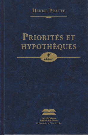 Doctrine book on priorities and mortgages written by Dianne Pratte.