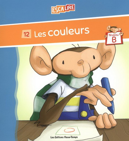 Les Couleurs : livret B-12 - DANNIE POMERLEAU - OANA COCHECI