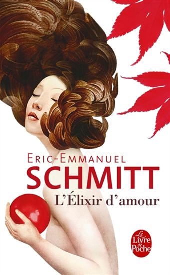 L'Élixir d'amour - ÉRIC-EMMANUEL SCHMITT