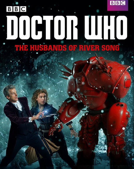 Doctor Who : The Husbands Of River Song - DOCTOR WHO