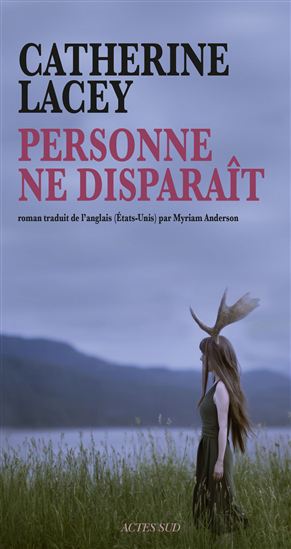 Personne ne disparaît - CATHERINE LACEY