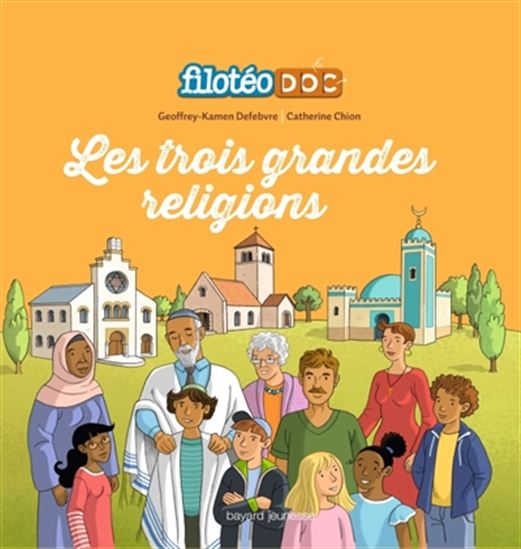 Les Trois grandes religions - GOEFFREY DEFEBVRE