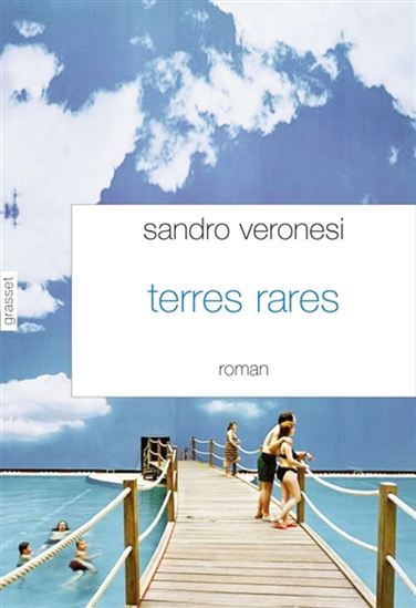 Terres rares - SANDRO VERONESI