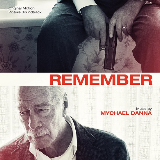 Remember (Original Motion Picture Soundtrack) - DANNA MYCHAEL