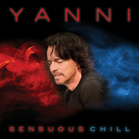 Sensuous Chill - YANNI