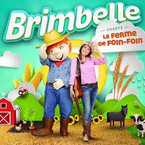 Brimbelle chante la ferme de Foin-Foin - BRIMBELLE