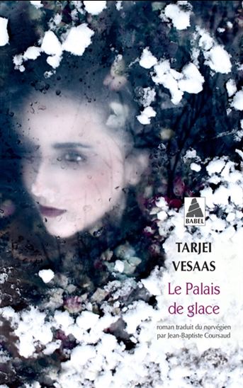 Le Palais de glace - TARJEI VESAAS