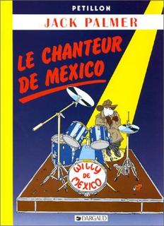 le Chanteur de Mexico - PETILLON