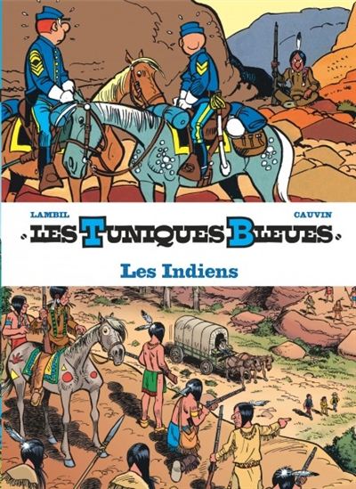 Les Indiens - WILLY LAMBIL - RAOUL CAUVIN