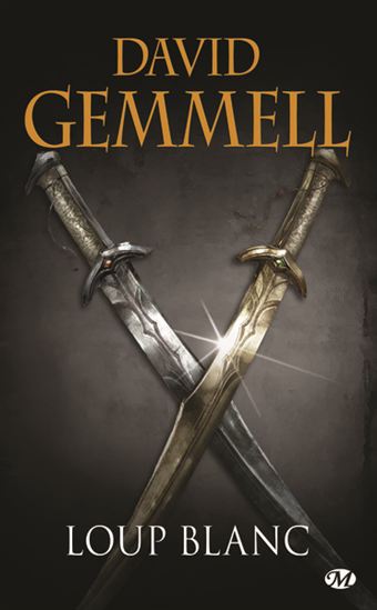 Loup blanc N. éd. - DAVID GEMMELL