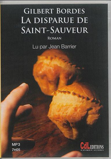 La Disparue de Saint-Sauveur (CD MP3 : 7 h 05) - GILBERT BORDES