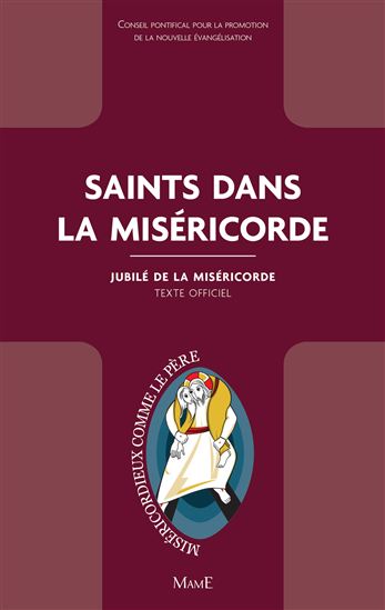 Saints dans la miséricorde : texte officiel - COLLECTIF