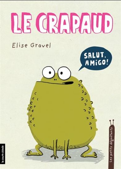 Le Crapaud - ÉLISE GRAVEL