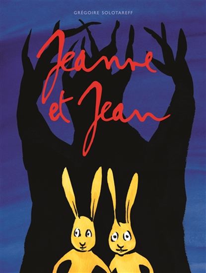 Jeanne et Jean - GRÉGOIRE SOLOTAREFF