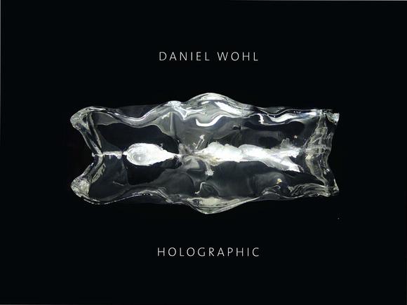 Holographic - WOHL DANIEL