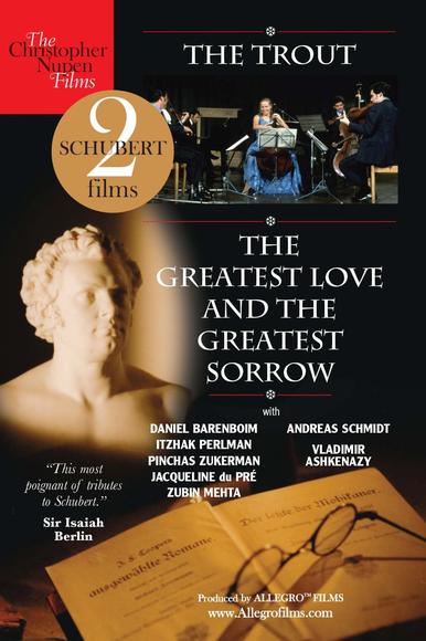 Schubert -  The Trout - The Greatest Love And The Greatest Sorrow - SCHUBERT FRANZ
