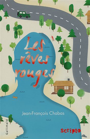 Les Rêves rouges - JEAN-FRANÇOIS CHABAS