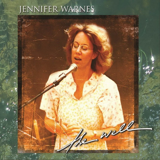 The Well - WARNES JENNIFER