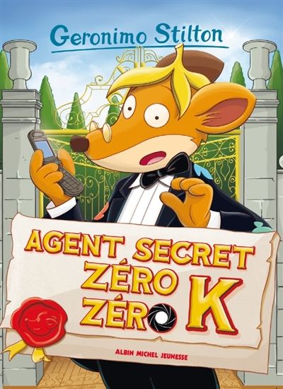 L&#39;Agent secret Zéro Zéro K #53 N. éd. - GERONIMO STILTON