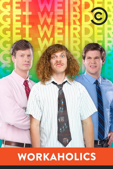 Workaholics (Season 6) - WORKAHOLICS