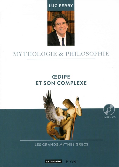 Oedipe et son complexe + CD - LUC FERRY